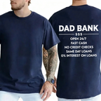 Funny Dad Bank Unisex T-shirt/Crewneck/Hoodie