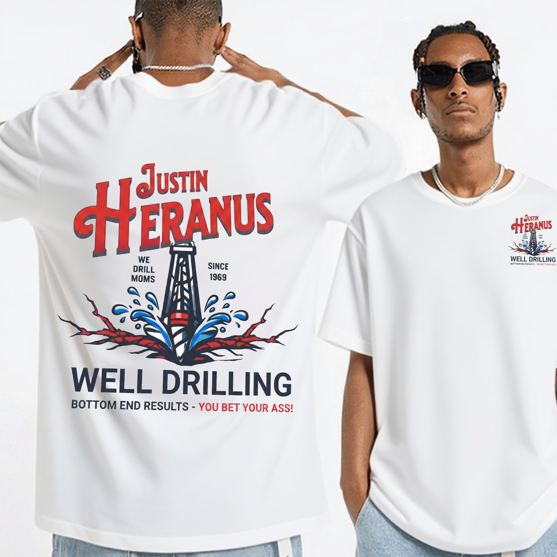 “JUSTIN HERANUS WELL DRILLING” Unisex Shirts/Crewneck/Hoodie
