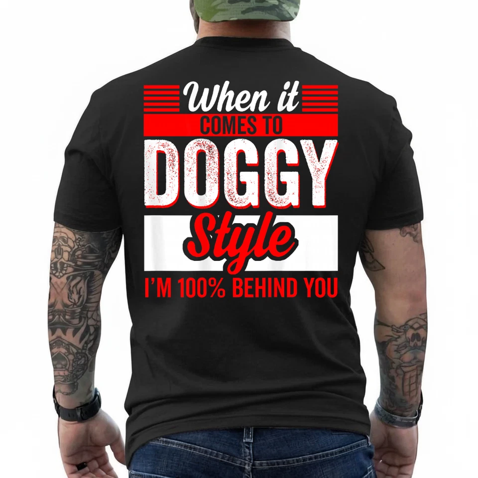 When It Comes To Doggy Style I'm 100% Behind You Beer Boobs Sex Unisex Shirts/Crewneck/Hoodie