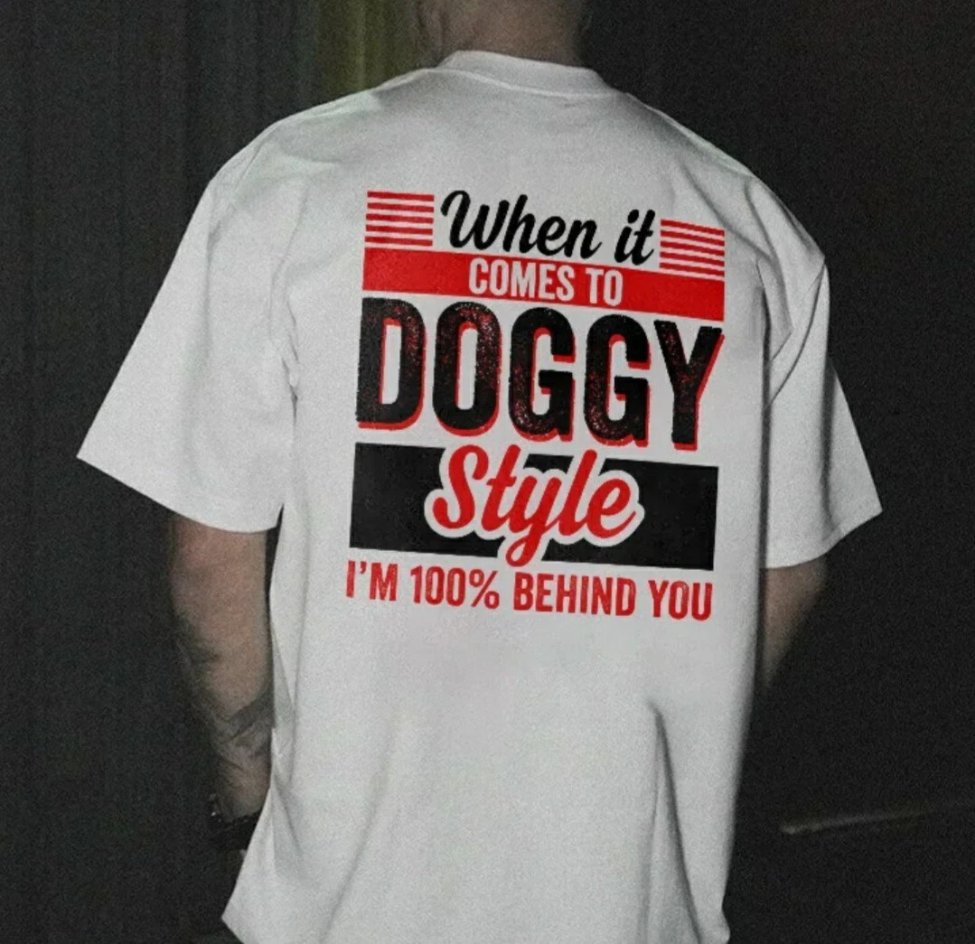 When It Comes To Doggy Style I'm 100% Behind You Beer Boobs Sex Unisex Shirts/Crewneck/Hoodie