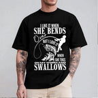 I Like It When She Bends Fishing Funny Unisex T-shirt/Crewneck/Hoodie