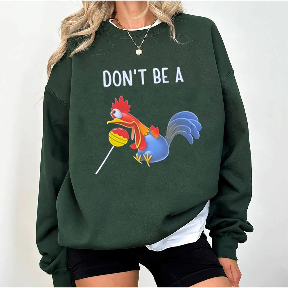 DON'T BE A Cocktail Sucker Unisex T-shirt/Crewneck/Hoodie