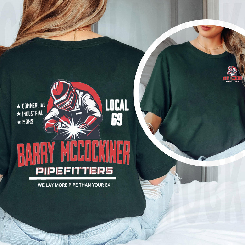 Barry Mccockiner Pipefitters Unisex Shirts/Crewneck/Hoodie