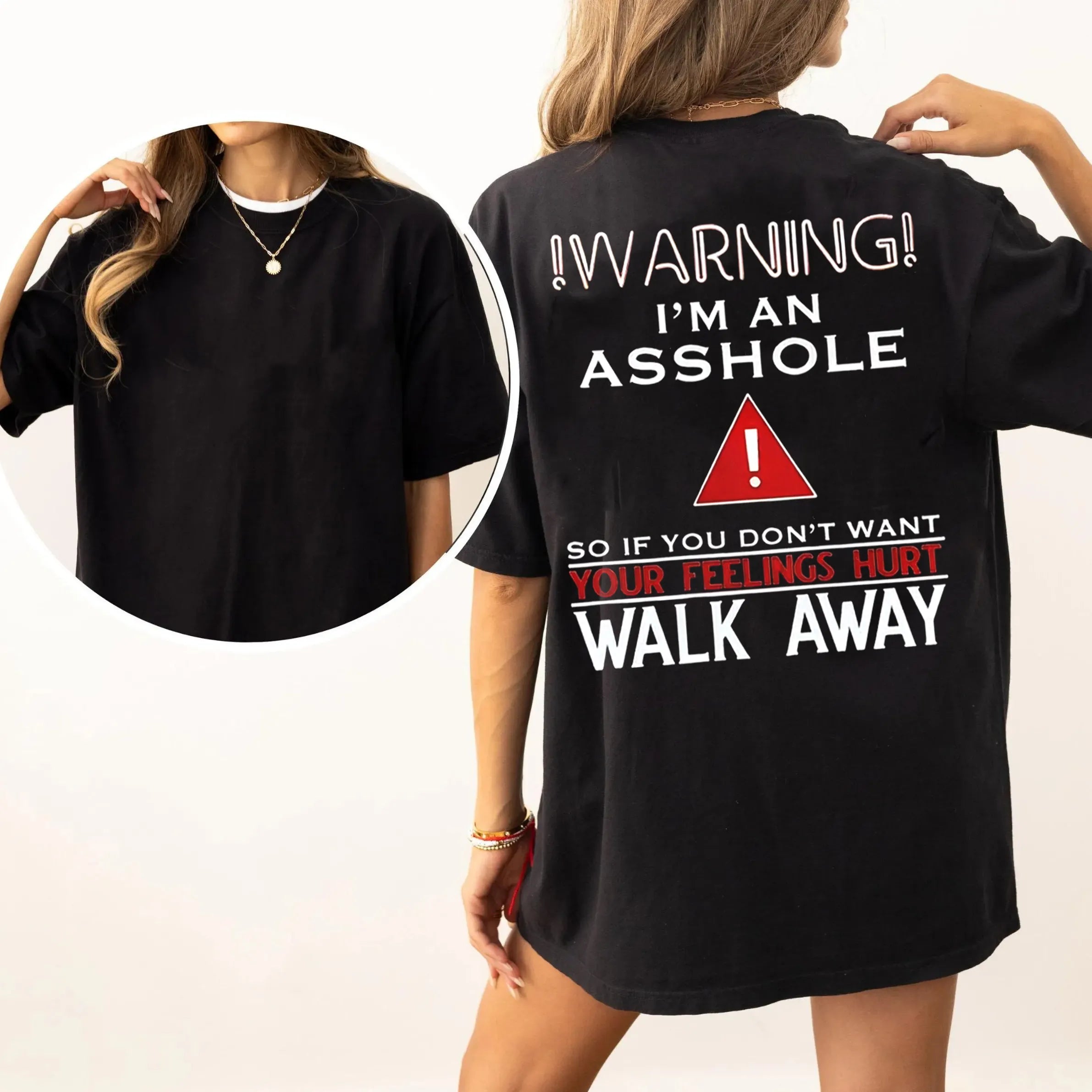 WARNING!I’M AM ASSHOLE! Unisex T-shirt/Crewneck/Hoodie