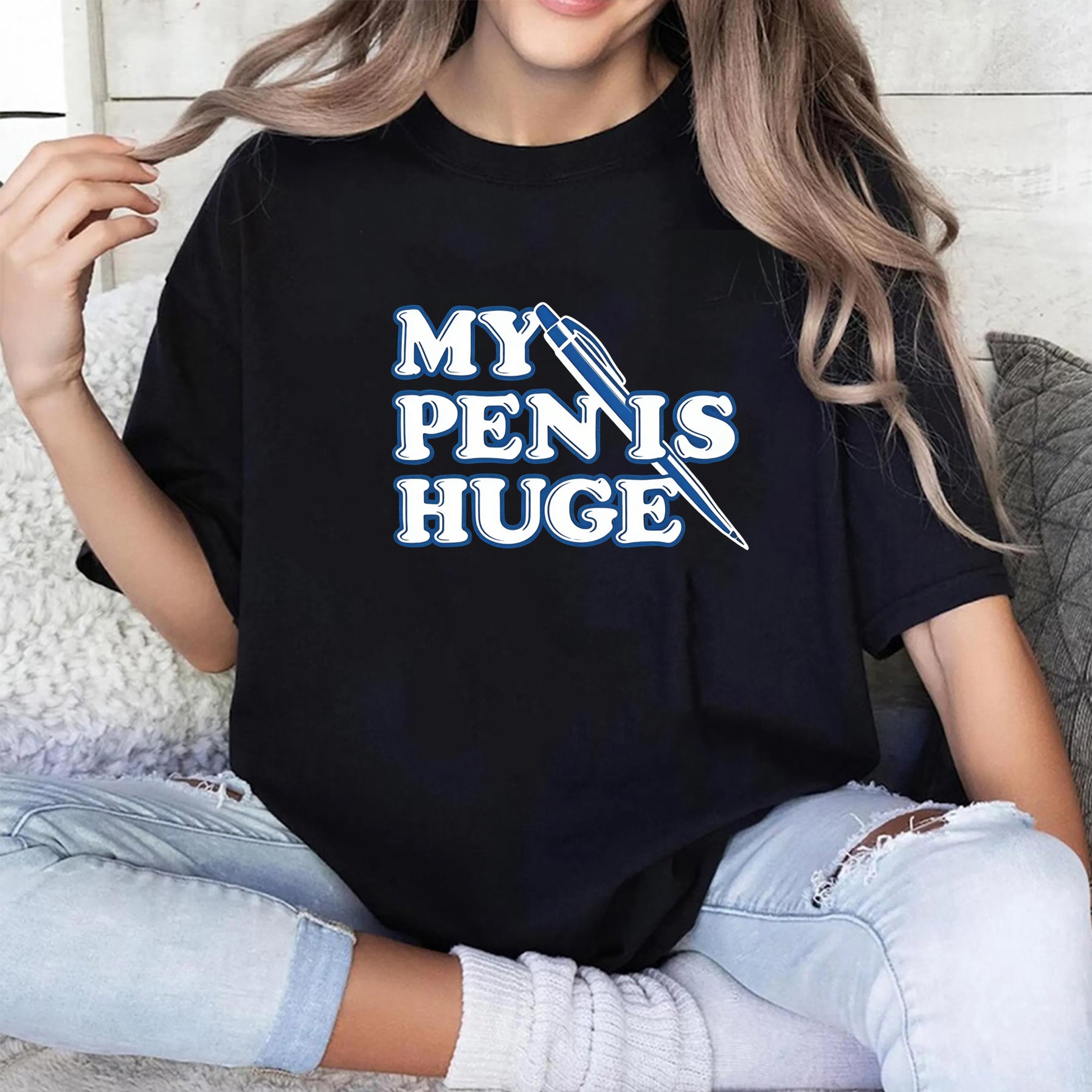 MY PENIS HUGE Fun Unisex T-shirt/Crewneck/Hoodie