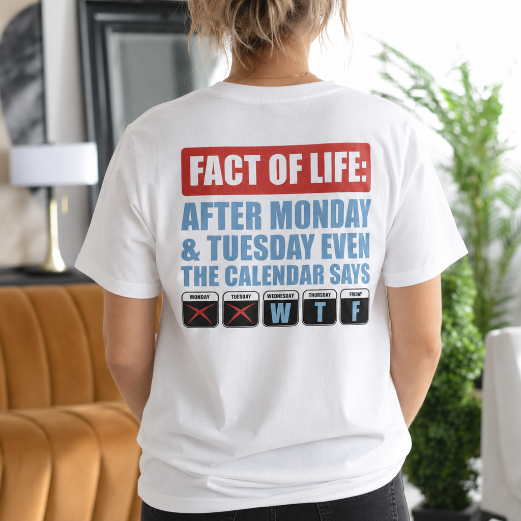 Funny Work Week Shirt, Monday Tuesday Calendar Says WTF  Weekend Countdown Gift Unisex T-shirt/Crewneck/Hoodie
