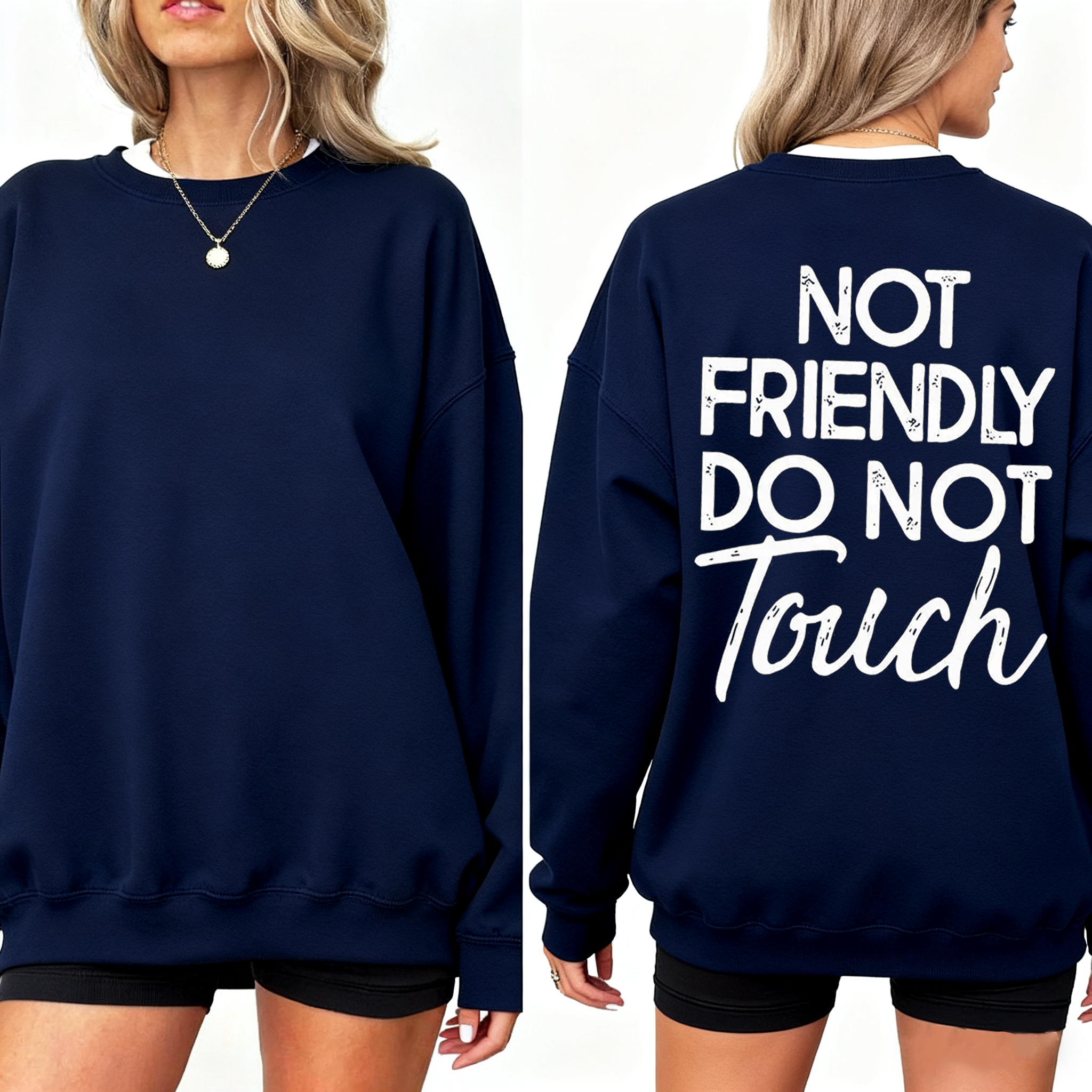 Not friendly Do not touch Unisex T-shirt/Crewneck/Hoodie