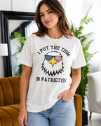 I PUT THE TISM IN PATRIOTISM Unisex T-shirt/Crewneck/Hoodie