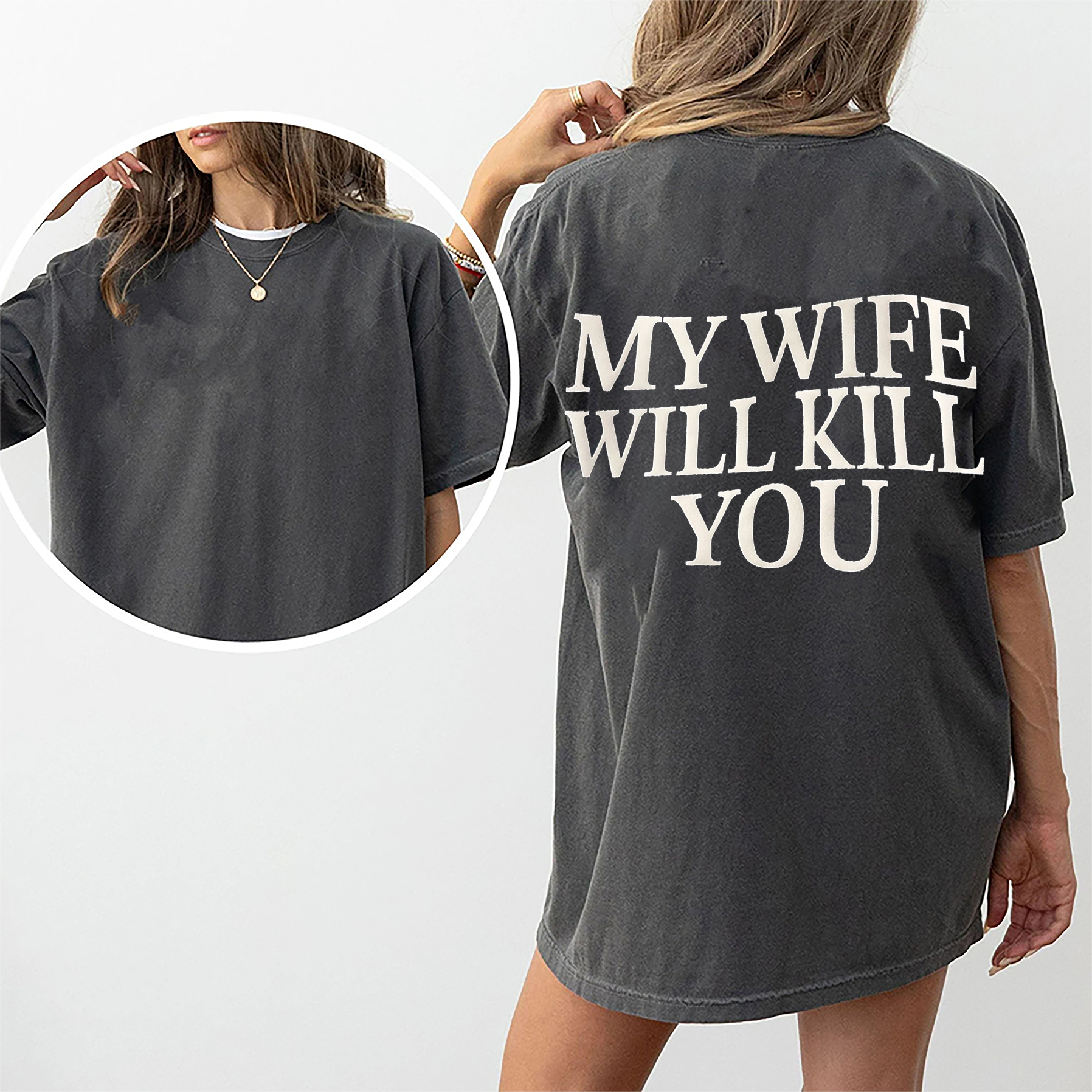 My Wife Will Kill You Unisex Shirts/Crewneck/Hoodie