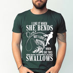 I Like It When She Bends Unisex T-shirt/Crewneck/Hoodie
