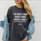 Let Me Ask My Wife Unisex T-shirt/Crewneck/Hoodie