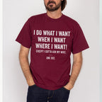 Let Me Ask My Wife Unisex T-shirt/Crewneck/Hoodie