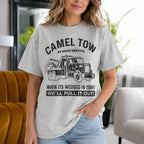 Camel Tow 24 Hour Service When Its Wedged in Tight We'll Pull It Out Gift Unisex T-shirt/Crewneck/Hoodie