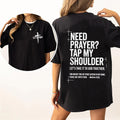 Need Prayer Unisex Shirts/Crewneck/Hoodie