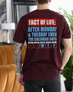 Funny Work Week Shirt, Monday Tuesday Calendar Says WTF  Weekend Countdown Gift Unisex T-shirt/Crewneck/Hoodie