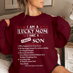 I Am A Lucky Mom I Have A Crazy Son Unisex T-shirt/Crewneck/Hoodie