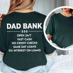 Funny Dad Bank Unisex T-shirt/Crewneck/Hoodie