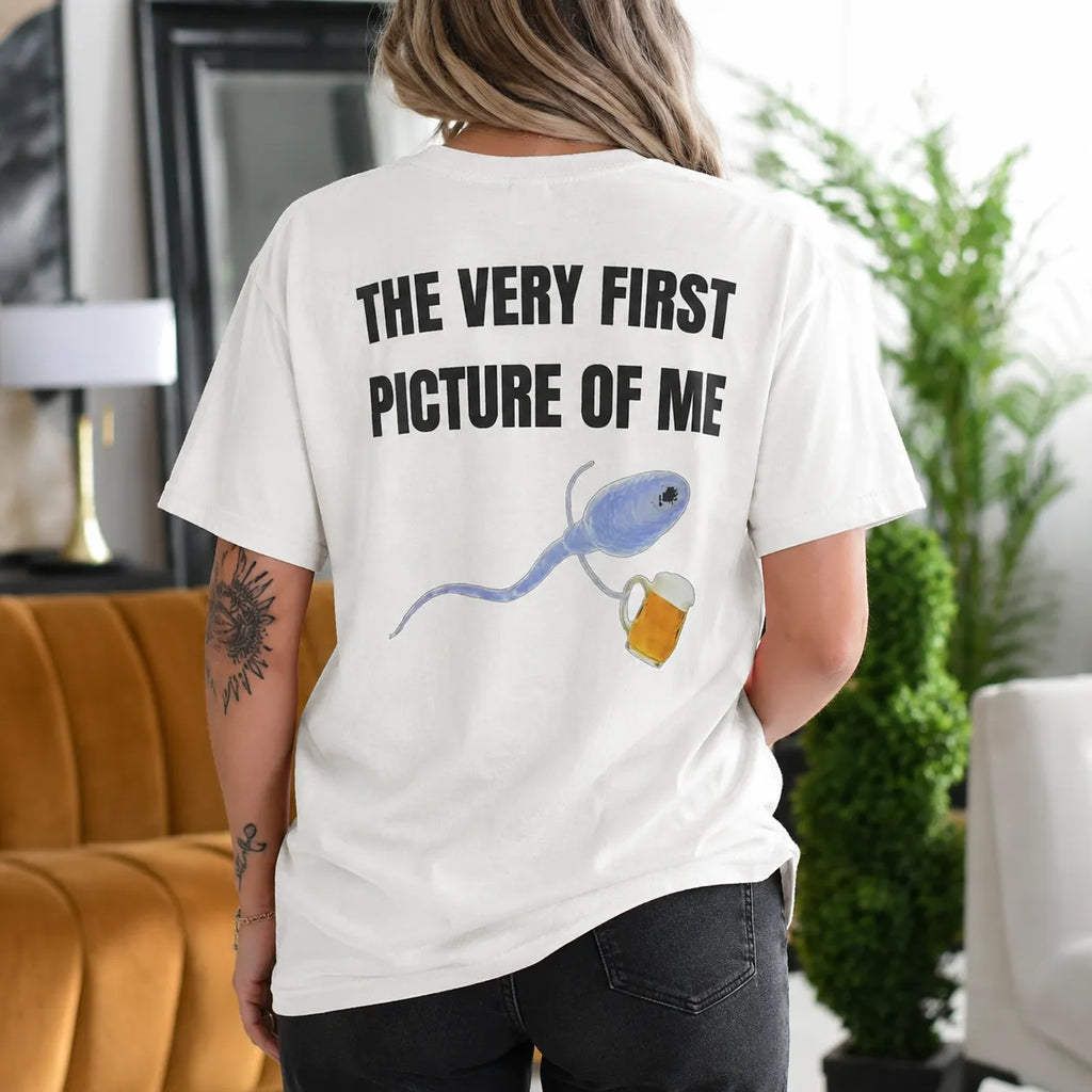 The Very First Picture of Me Gift Unisex T-shirt/Crewneck/Hoodie