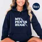 MY PENIS HUGE Fun Unisex T-shirt/Crewneck/Hoodie