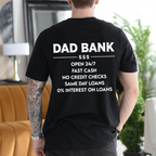 Funny Dad Bank Unisex T-shirt/Crewneck/Hoodie