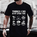THINGS I DO IN MY SPARE TIME Funny Fishing Unisex T-shirt/Crewneck/Hoodie