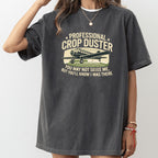 * PROFESSIONAL * CROP DUSTER  Unisex Shirts/Crewneck/Hoodie