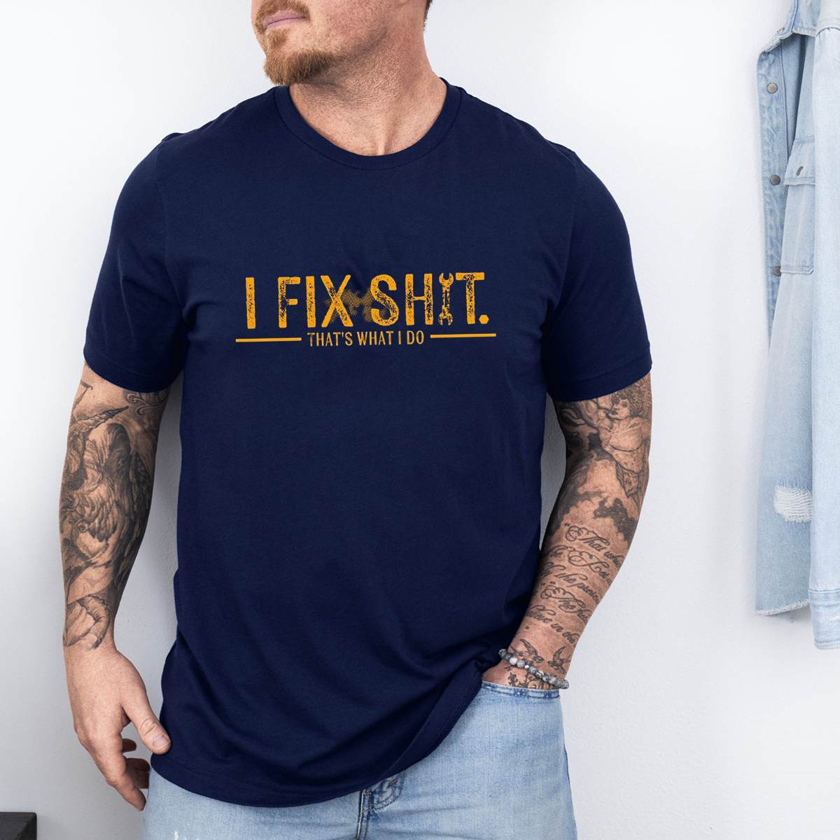 I Fix Shit That's What I Do Unisex T-shirt/Crewneck/Hoodie