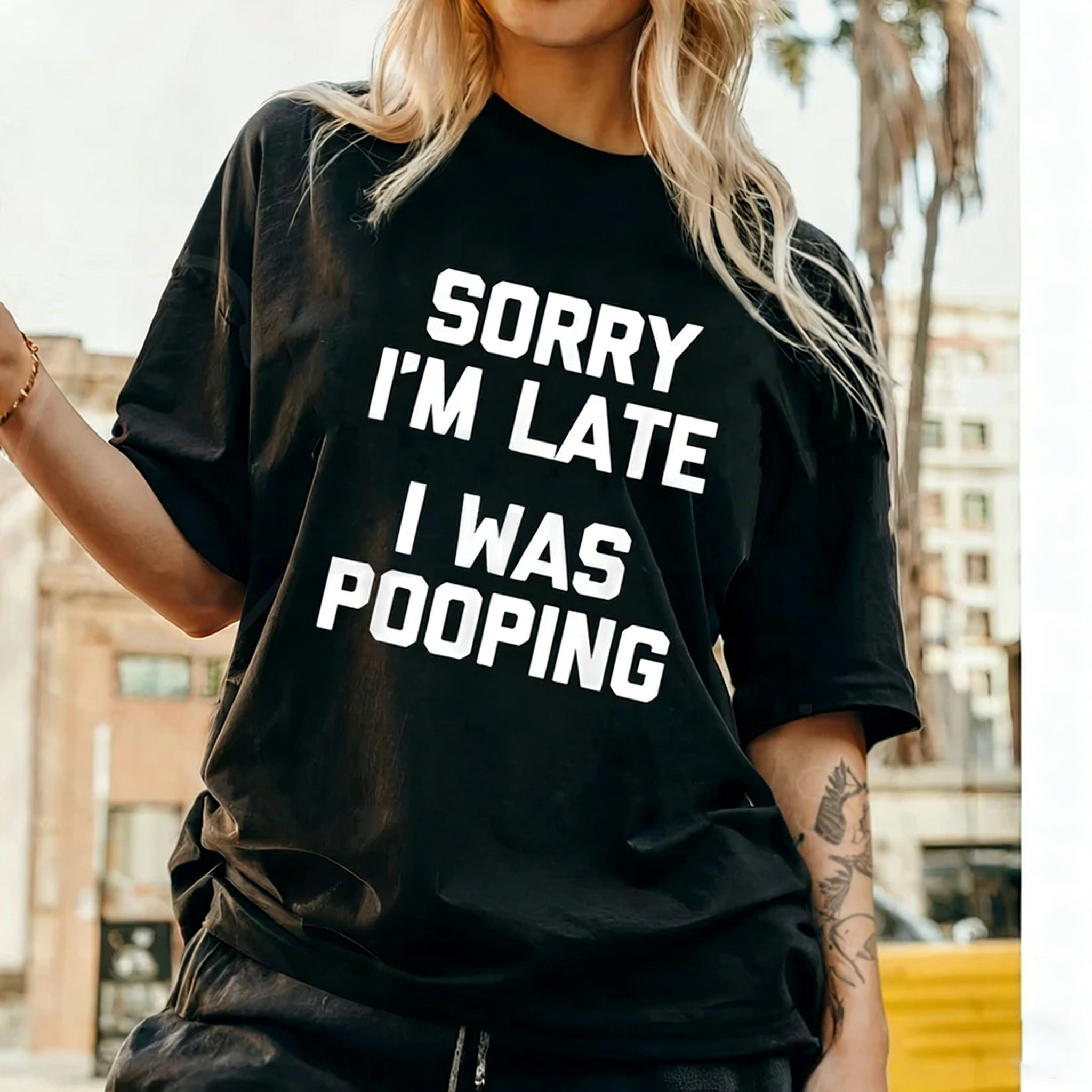 "Sorry I'm Late, I Was Pooping" Unisex Shirts/Crewneck/Hoodie
