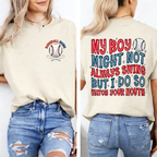 My Boy Might Not Always Swing But I Do So Watch Your Mouth, Baseball Mom Unisex Shirts/Crewneck/Hoodie