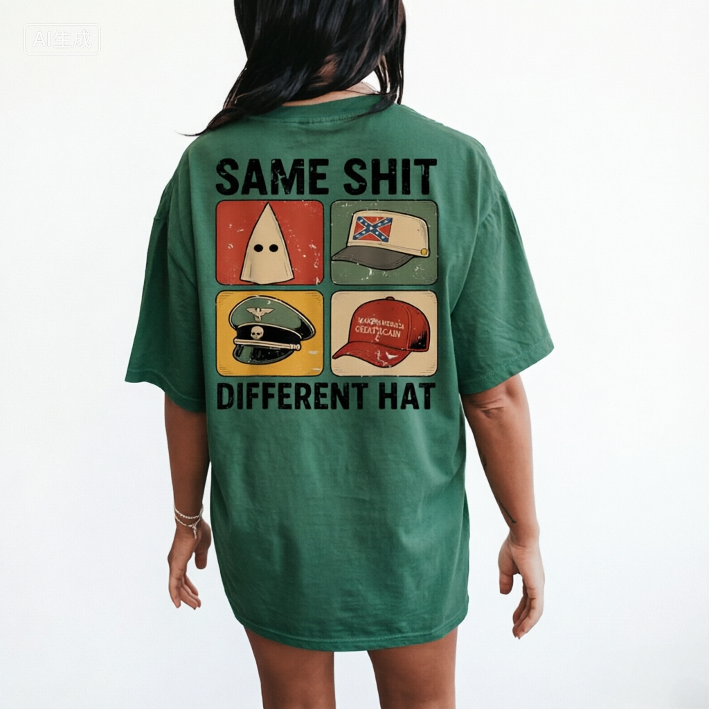 SAME SHIT DIFFERENT HAT Satire Graphic Unisex T-shirt/Crewneck/Hoodie
